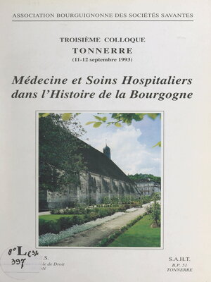cover image of Médecines et soins hospitaliers dans l'histoire de la Bourgogne